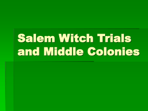 Salem Witch Trials and Middle Colonies