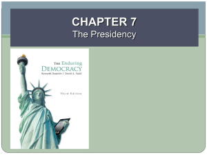 CHAPTER 7 The Presidency