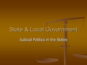S&L: Judicial Politics & Process in the States