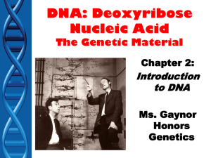LECTURE #3: DNA History and Scientists