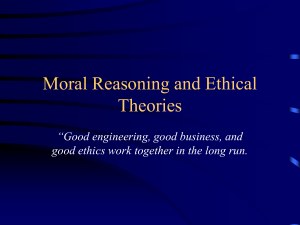 Moral Reasoning and Ethical Theories