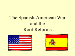 The Spanish-American War and the Root Reforms