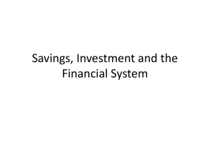 Savings, Investment and the Financial System