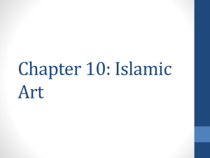 Chapter 10 Islamic art