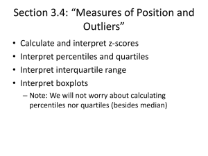 Section 3.4: *Measures of Position and Outliers*