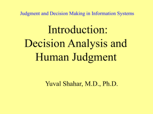 Judgement and Decision Making in Information Systems
