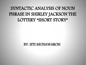 syntactic analysis of noun phrase in shirley jackson the lottery *short