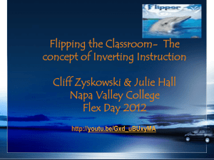 Flipping the Classroom Presentation, Flex Day Spring 2012