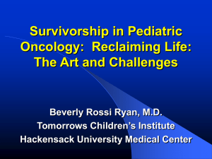 Survivorship in Pediatric Oncology: Reclaiming Life: The Art and