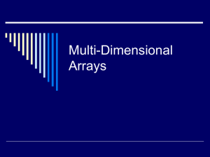 Multi-Dimensional Arrays