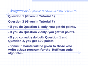 Lecture Notes: Review and Huffman code