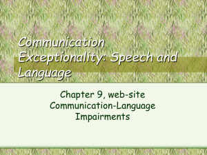 Communication Exceptionality: Speech and Language