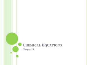 CHEMICAL EQUATIONS Chapter 9