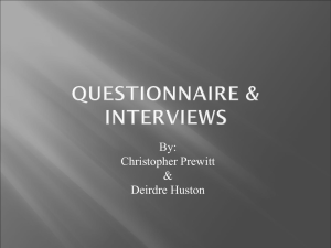 Questionnaires & Interviews