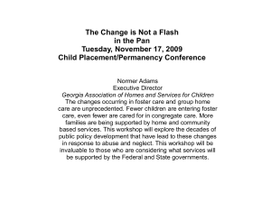 Change is not a Flash in the Pan, a history of Child Welfare Policy