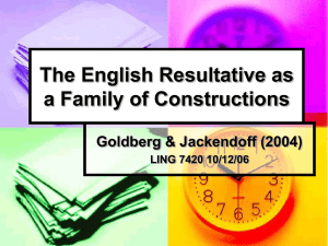 Jill's slides on Goldberg & Jackendoff 2004
