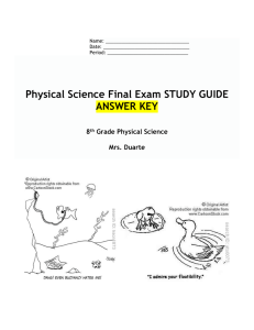 Physical Science Final Exam STUDY GUIDE ANSWER KEY 8 th