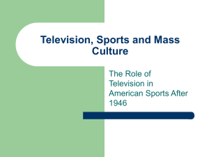 Television, Sports and Mass Culture