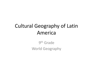 Cultural Geography of Latin America