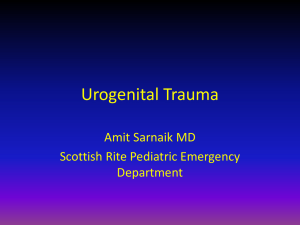 Urogenital Trauma - Emory University Department of Pediatrics
