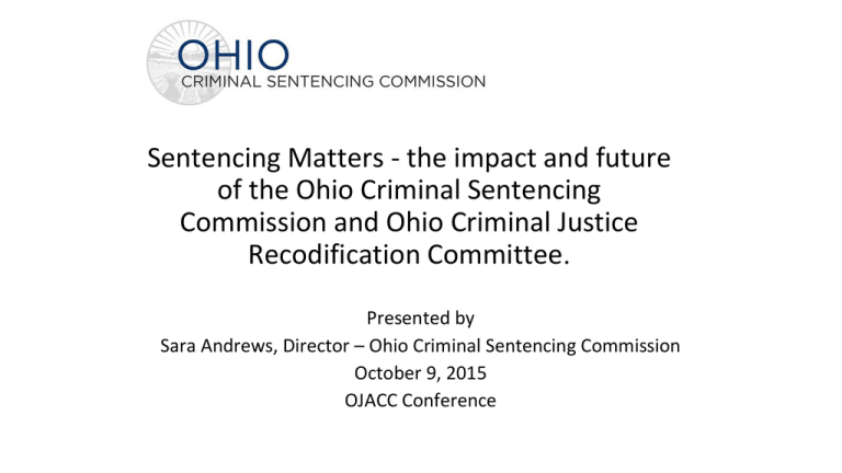 The Impact And Future Of The Ohio Criminal Sentencing