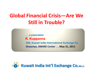 Global Financial Crisis—Are We Still in Trouble?