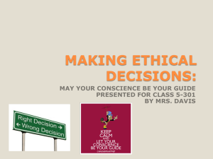 making ethical decisions: may your conscience be your guide