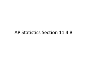 AP Statistics Section 11.4 B