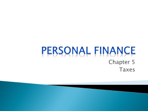 Chapter 5 PowerPoint "Taxes - How Much Income Will You Keep?"
