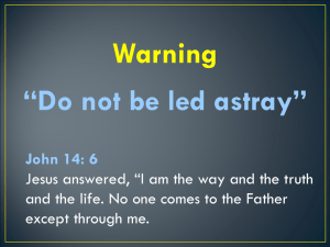 Warning “Do not be led astray”