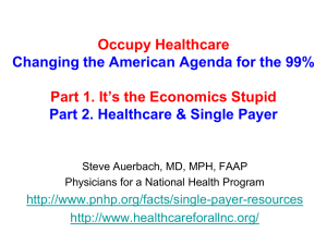 Single Payer (Stark) - Physicians for a National Health Program