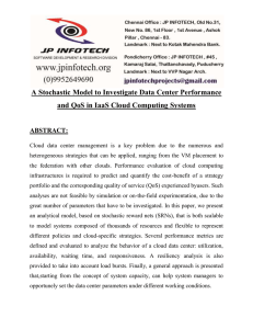 A Stochastic Model to Investigate Data Center Performance and