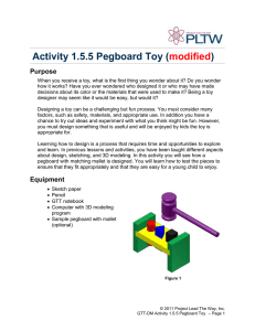 Activity 1.5.5 Pegboard Toy - Project Lead the Way With Mr. K