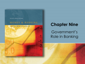 Chapter 9: Government's Role in Banking