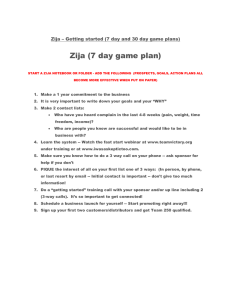 Zija * Getting started (7 day and 30 day game plans)