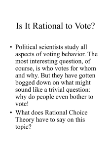 PowerPoint Presentation - Is It Rational to Vote?