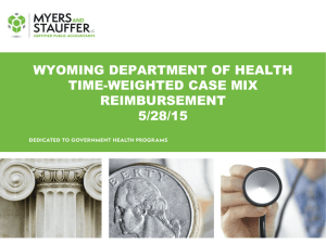 WY Time Weighted Case Mix Reimbursement