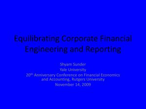 Financial Engineering vs. Reporting Standards: Is