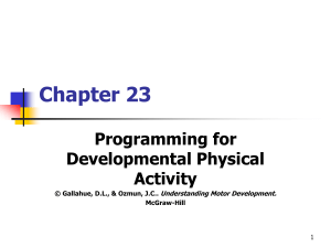 Chapter 23 Programming for Developmental Physical Activity