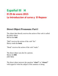 Direct Object Pronouns: Part I
