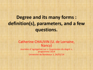 Degree and its many forms : definition(s), discussion, and a few