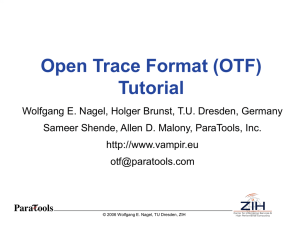 Open Trace Format (OTF) Tutorial