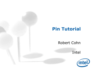 Using Pin for Compiler and Computer Architecture Research