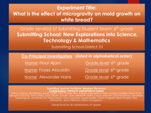 Experiment Title: What is the effect of microgravity on mold growth