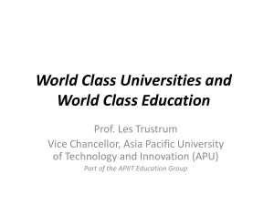 World Class Universities and World Class Education.