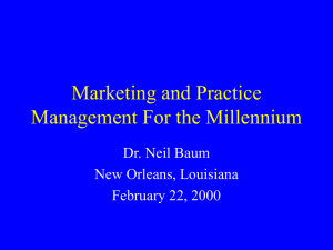 Marketing and Practice Management For the Millennium