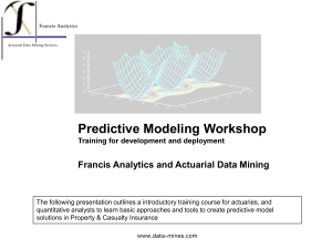 Predictive Modeling Survey - Francis Analytics Actuarial Data Mining