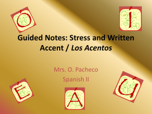 Guided Notes: Stress and Written Accent / Los Acentos