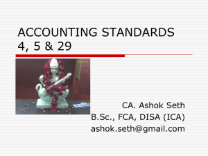 Accounting Standard – 4,5 and 29