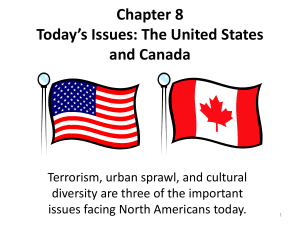 Chapter 8 Today's Issues: The United States and